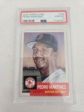 2022 TOPPS LIVING SET #555 PEDRO MARTINEZ *HALL OF FAME PSA 10 GEM MINT -O