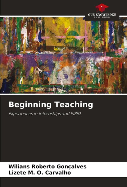 Beginning Teaching Experiences In Internships And Pibid GonçAlves (U. A.) Buch-image