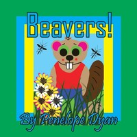 Penelope Dyan | Beavers! | Taschenbuch | Englisch (2025) | Ean 9781614778165