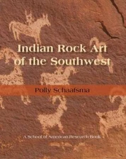 Indian Rock Art of the Southwest (School of American Research Southwest I - GOOD