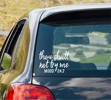 THOU SHALT NOT TRY ME cut vinyl decal Sticker Funny Bible Verse Decal