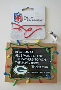 Green Bay Packers Xmas Ornament Dear Santa Is For Packers To Win Super Bowl Nwt Ebay