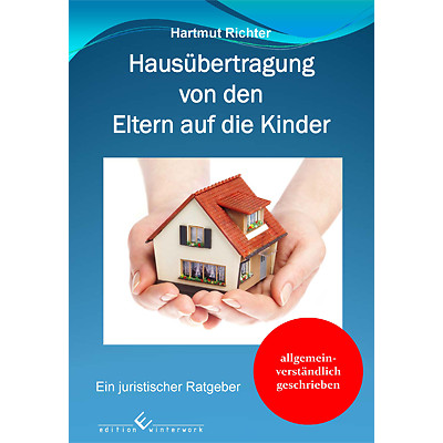 Thumbnail - Hartmut Richter / Hausübertragung Von Den Eltern Auf Die Kinder