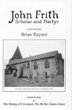 John Frith: Scholar and Martyr by Raynor, Brian Hardback Book The Fast Free