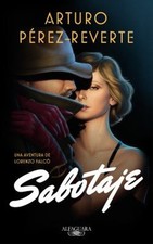 Sabotaje / Sabotage Paperback Arturo Perez-Reverte