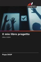 Papa Diop | Il Mio Libro Progetto | Taschenbuch | Italienisch | Oltre Il 2024