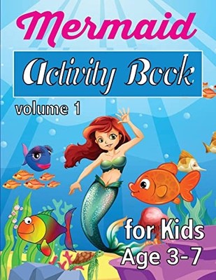 Mermaid Activity Book : for Kids Age 3-7 Volume 1 -  NEW Ana Daring 2022