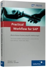 Practical Workflow for SAP : Effective Business Processes Using S