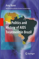 Amy Nunn | The Politics And History Of Aids Treatment In Brazil | Taschenbuch