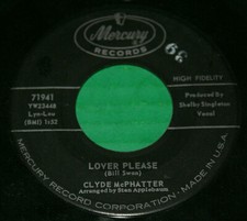 Lover Please/Let's Forget About Clyde McPhatter - Mercury 7 Inch 45 RPM Record