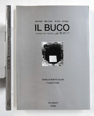 Das Loch. Achille Bonito Olive. F. David Torf. Pio Monti 2006