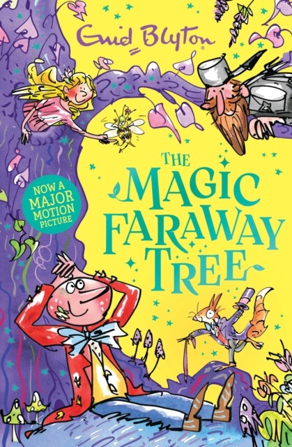 The Magic Faraway Tree: The Magic Faraway Tree: Book 2 by Enid Blyton
