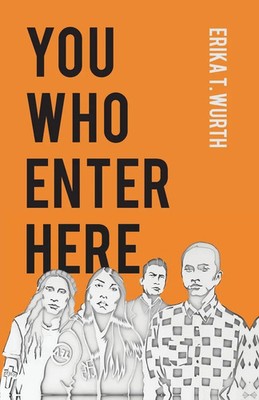 Erika T. Wurth | You Who Enter Here | Taschenbuch | Englisch (2019) | SUNY Press