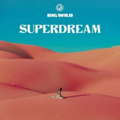 SUPERDREAM (CRYSTAL ROSE colour VINYL) by Big Wild