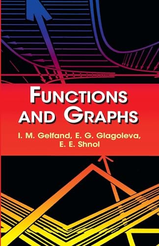 Functions and Graphs (Dover Books on Mathematics) by I M Gelfand (PB 2003) - Image 8