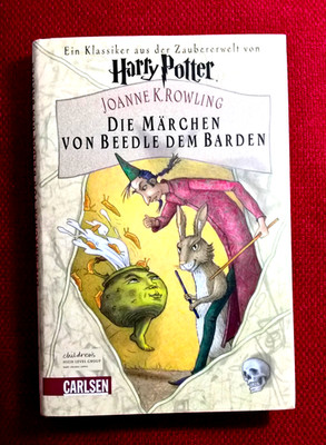''Harry Potter -Die Märchen von Beedle dem Barden-'', J.K. Rowling, 2008, Carlsen