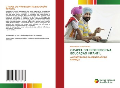 O PAPEL DO PROFESSOR NA EDUCAÇÃO INFANTIL Munik Silva