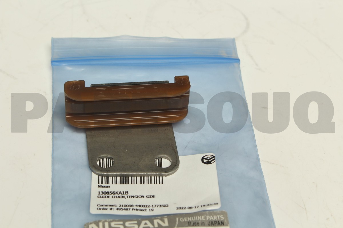 130856KA1B Genuine Nissan GUIDE CHAIN,TENSION SIDE 13085 130856KA1B Genuine Nissan GUIDE CHAIN,TENSION SIDE 13085