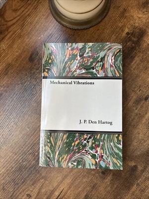 Mechanical Vibrations by J. P. Den Hartog (2007, Perfect)