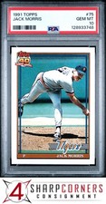 1991 TOPPS #75 JACK MORRIS TIGERS HOF PSA 10