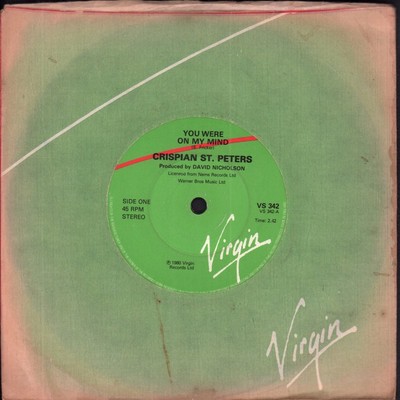 Crispian St Peters You Were On My Mind 7'' Vinyl UK Virgin 1980 Company Hülle