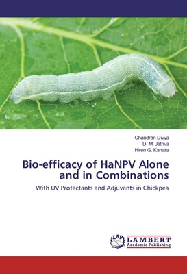 Chandran Divya (u. a.) | Bio-efficacy of HaNPV Alone and in Combinations | Buch