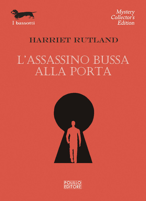 ASSASSINO BUSSA ALLA PORTA (L') RUTLAND HARRIET