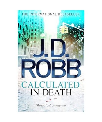 Calculated in Death: 36, J. D. Robb