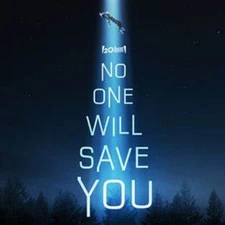 No One Will Save You *UNSEALED*
