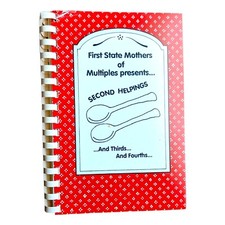 VTG Cookbook First State Mothers of Multiples Presents Second Helpings Delaware
