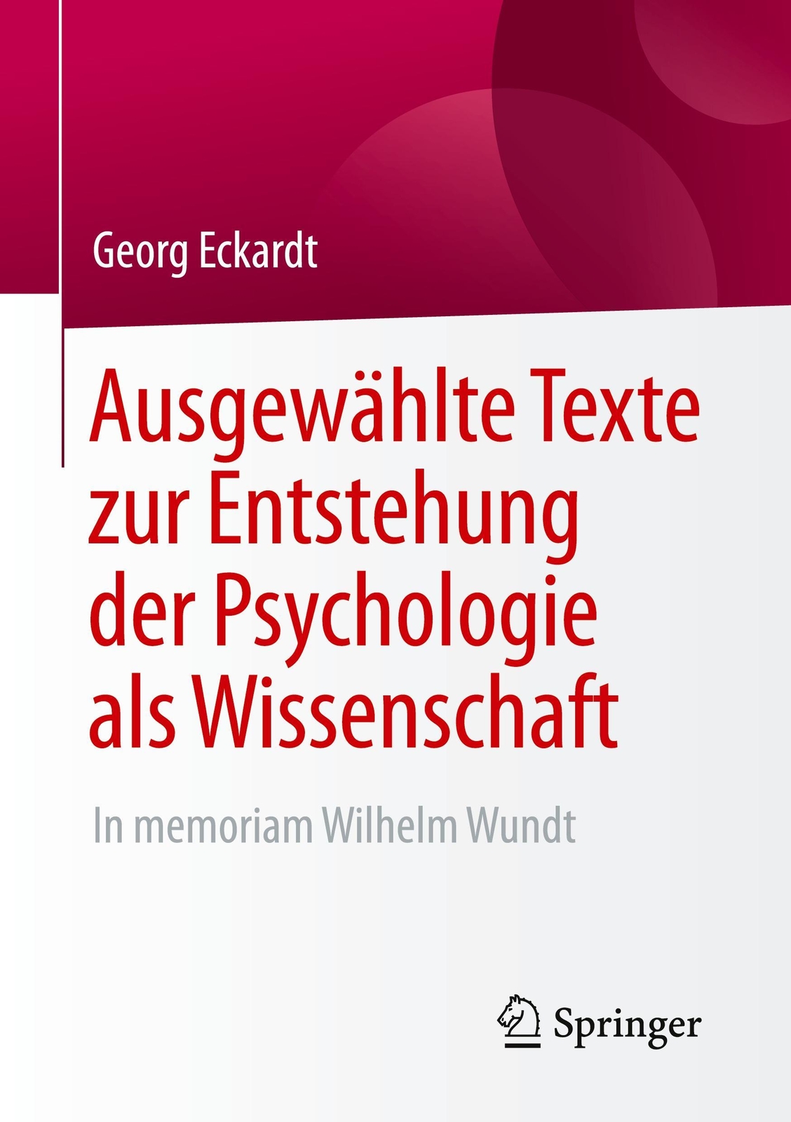 Thumbnail - Ausgewählte Texte Zur Entstehung Der Psychologie Als Wissenschaft,