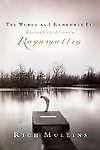 The World as I Remember It: Through the - hardcover, 9781590523681, Rich Mullins