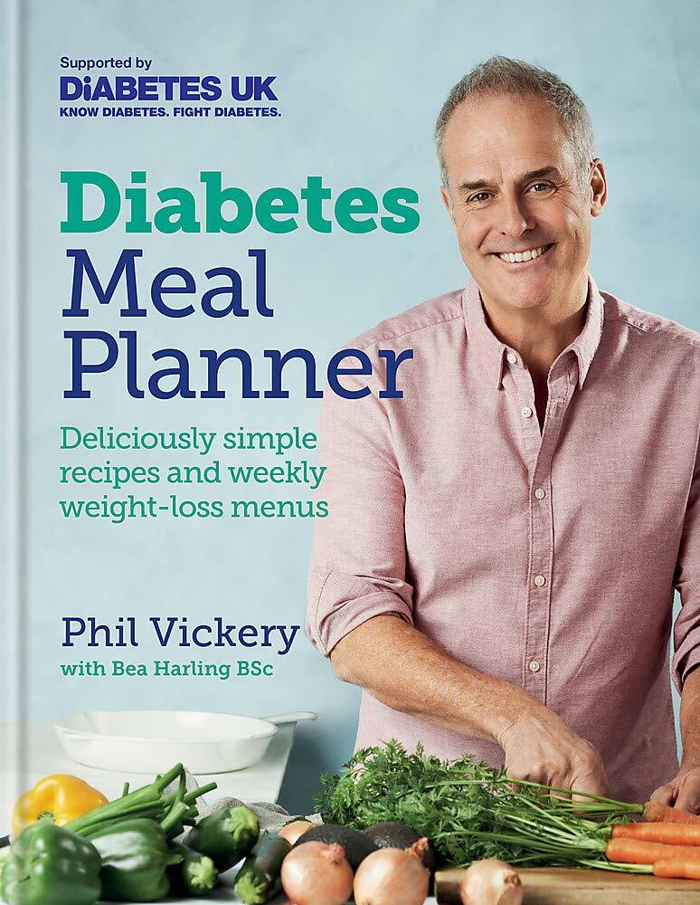 Diabetes Meal Planner: Deliciously simple recipes by Phil Vickery Hardcover NEW