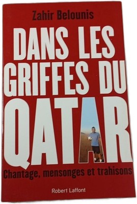 Dans les griffes du Qatar Zahir Belounis Sehr Guter Zustand