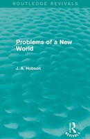 J. A. Hobson | Problems Of A New World (Routledge Revivals) | Taschenbuch (2014)