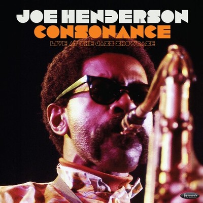 Joe Henderson - Consonance: Live At The Jazz Showcase [CD]