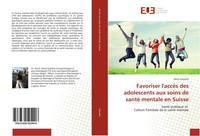 Daria Gianella | Favoriser L'accèS Des Adolescents Aux Soins De Santé Mentale...