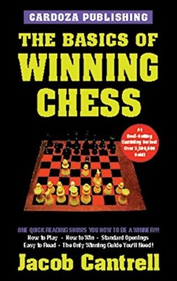 Basics of Winning Chess (Basics of ..., Cantrell, Jacob