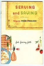 Vintage 1959 SERVING and SAVING with Your HOTPOINT Food FREEZER Booklet! Recipes