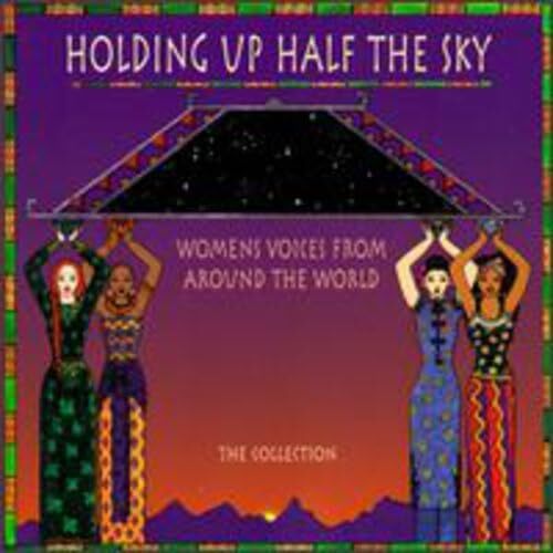 Holding Up Half Holding Up Half The Sky: WOMENS VOICES FROM AROUND THE WOR (CD)
