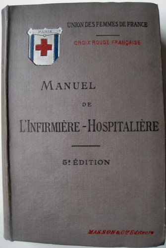 Manuel de L`Infirmiere-Hospitaliere 5. Auflage 1906 in französischer Sprache - 第 1/2 張圖片