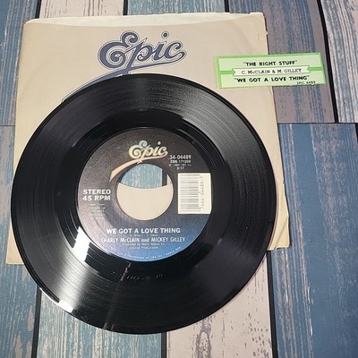 Charly McClain, Mickey Gilley - We Got A Love Thing; The Right Stuff - 45 RPM 7''