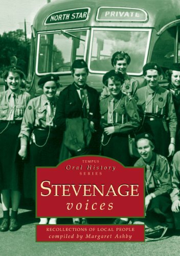 Stevenage Voices (Tempus Oral History Series) By Margaret Ashby