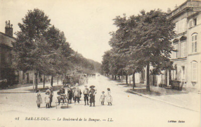 55 Bar le Duc ''Le Boulevard de la Banque''