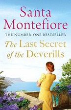 The Last Secret of the Deverills (Deverill Chronicles 3) By Santa Montefiore