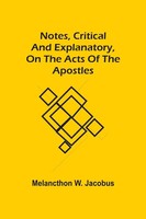 Notes, Critical And Explanatory, On The Acts Of The Apostles Jacobus Taschenbuch