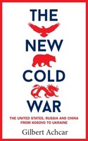 Gilbert Achcar New Cold War