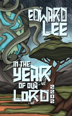 Edward Lee In the Year of Our Lord (Taschenbuch) Edward Lee Books (US IMPORT)