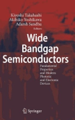 Wide Bandgap Semiconductors: Fundamental Properties and Modern Photonic and: New