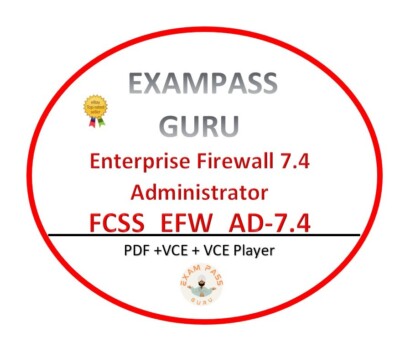 FCSS_EFW_AD-7.4 Enterprise Firewall 7.4 Administrator! 61QA! NOVEMBER UPDATES